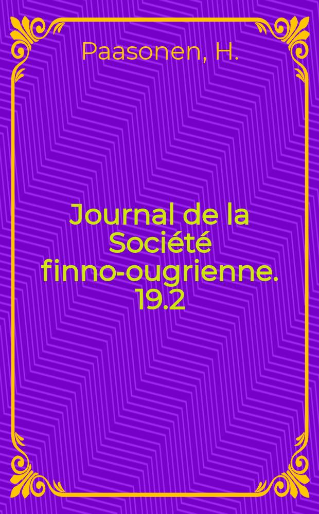 Journal de la Société finno-ougrienne. 19.2 : Tatarische Lieder