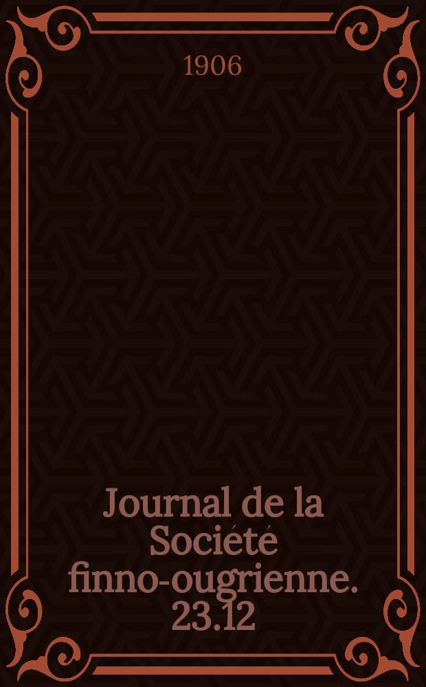Journal de la Société finno-ougrienne. 23.12 : Geschichte der reflexiven Konjugation im Ungarischen