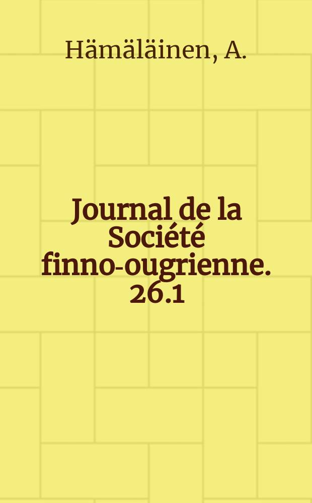 Journal de la Société finno-ougrienne. 26.1 : Tšeremissien mehiläisviljelyksestä