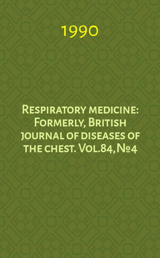 Respiratory medicine : Formerly, British journal of diseases of the chest. Vol.84, №4