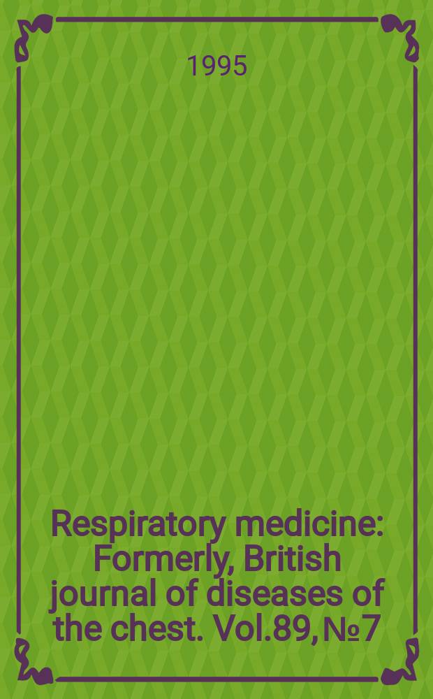 Respiratory medicine : Formerly, British journal of diseases of the chest. Vol.89, №7