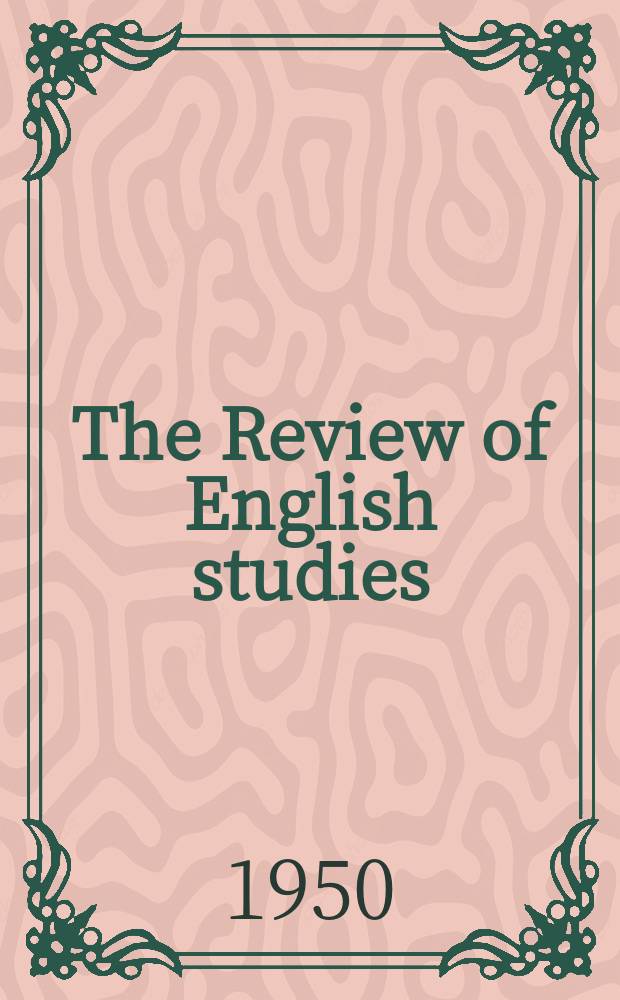 The Review of English studies : A quarterly j of Engl. lit & the Engl. lang. Vol.1, №2