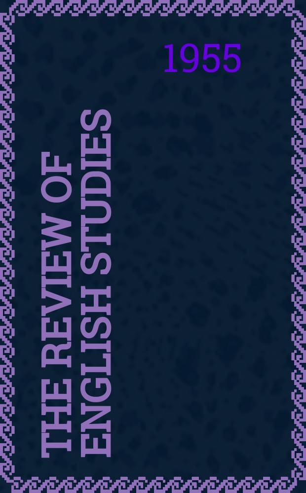 The Review of English studies : A quarterly j of Engl. lit & the Engl. lang. Vol.6, №22