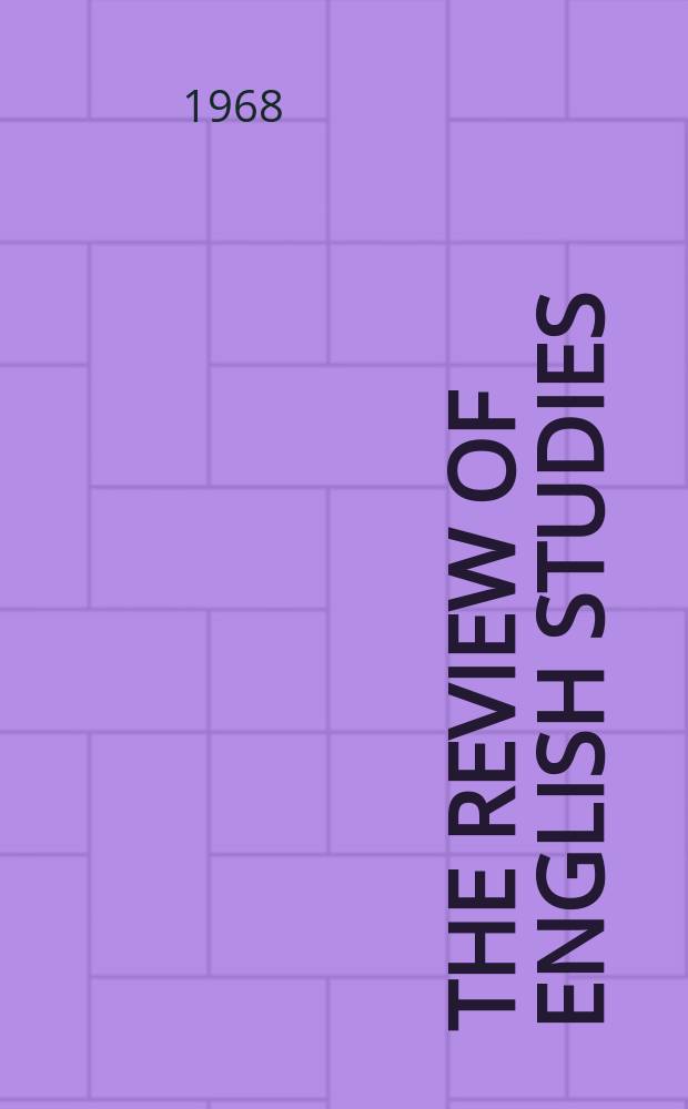 The Review of English studies : A quarterly j of Engl. lit & the Engl. lang. Vol.19, №73