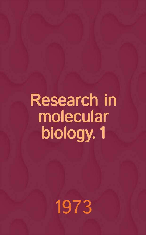 Research in molecular biology. 1 : Fakten und Probleme der programmierten Synthese