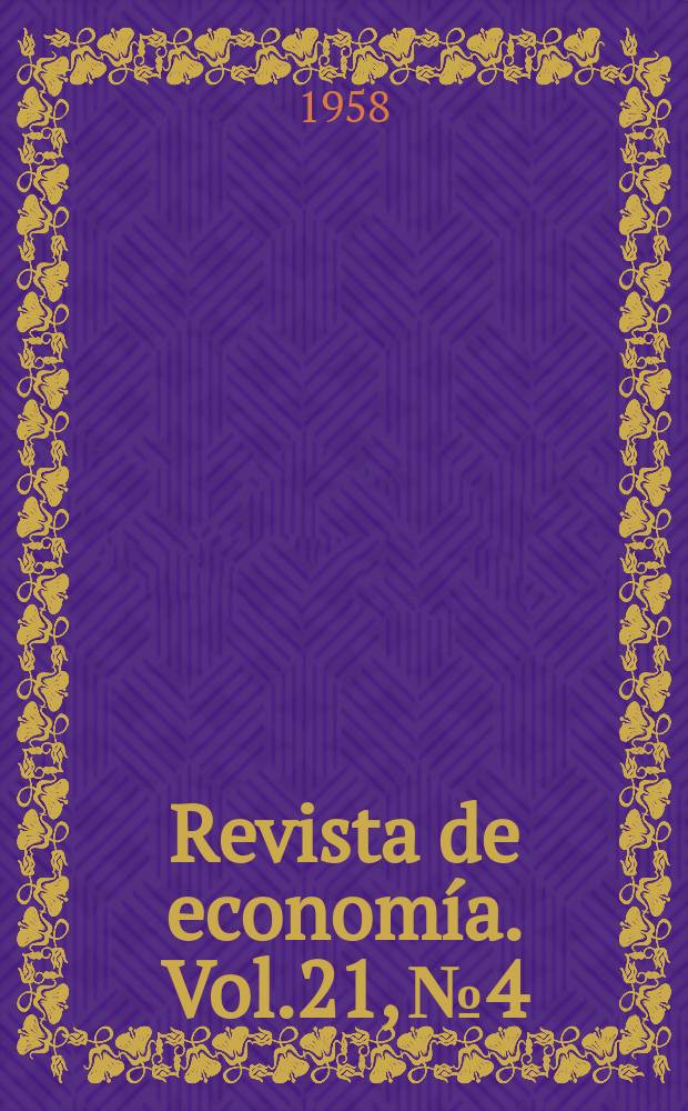 Revista de economía. Vol.21, №4 : (La asistencia técnica )
