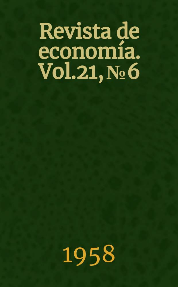 Revista de economía. Vol.21, №6 : (Inversión )