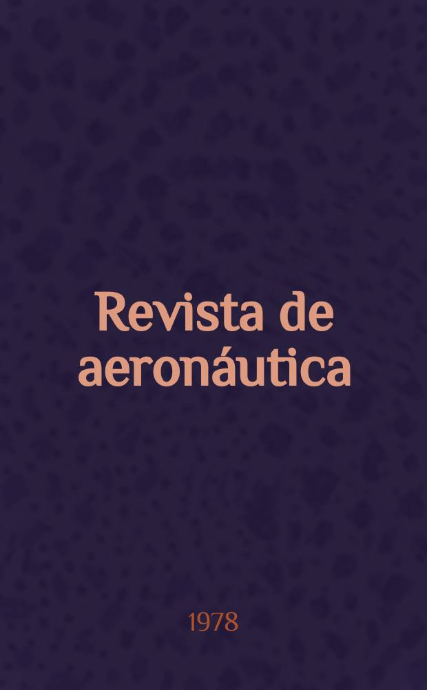 Revista de aeronáutica : Publicada por el Ministerio del aire. A.38 1978, Указатель