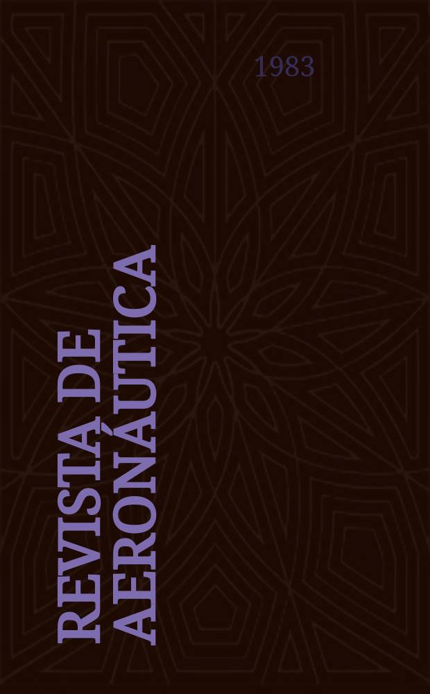 Revista de aeronáutica : Publicada por el Ministerio del aire. 1983, №508