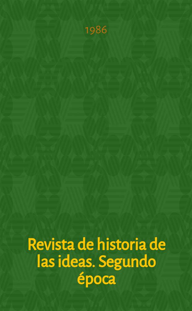Revista de historia de las ideas. Segundo época