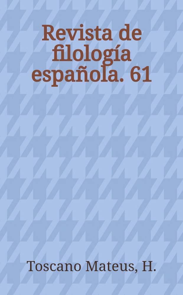 Revista de filología española. 61 : El español en el Ecuador
