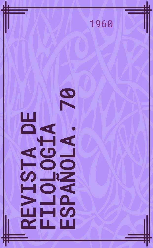 Revista de filología española. 70 : Estudios sobre asimilación y disimulación en el ibero románico
