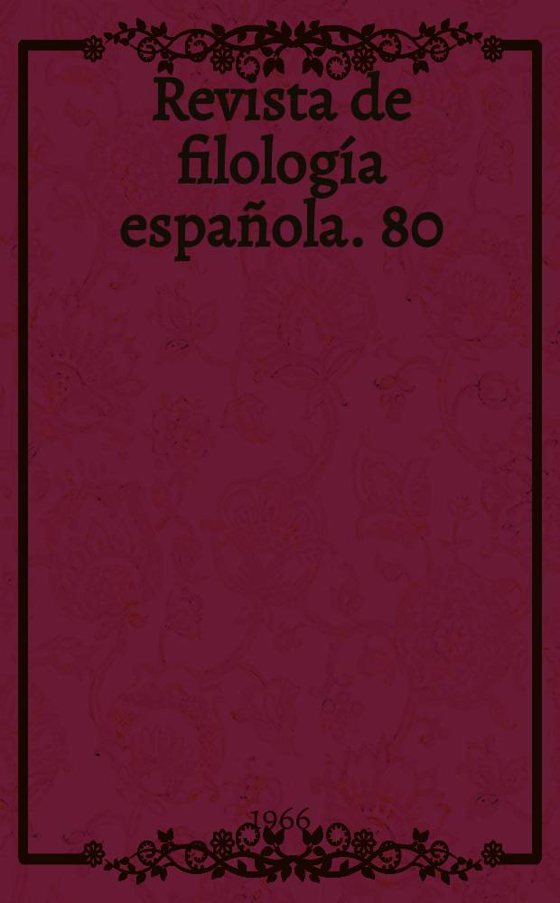 Revista de filología española. 80 : La creación gongorina en los poemas Polifemo y Soledades