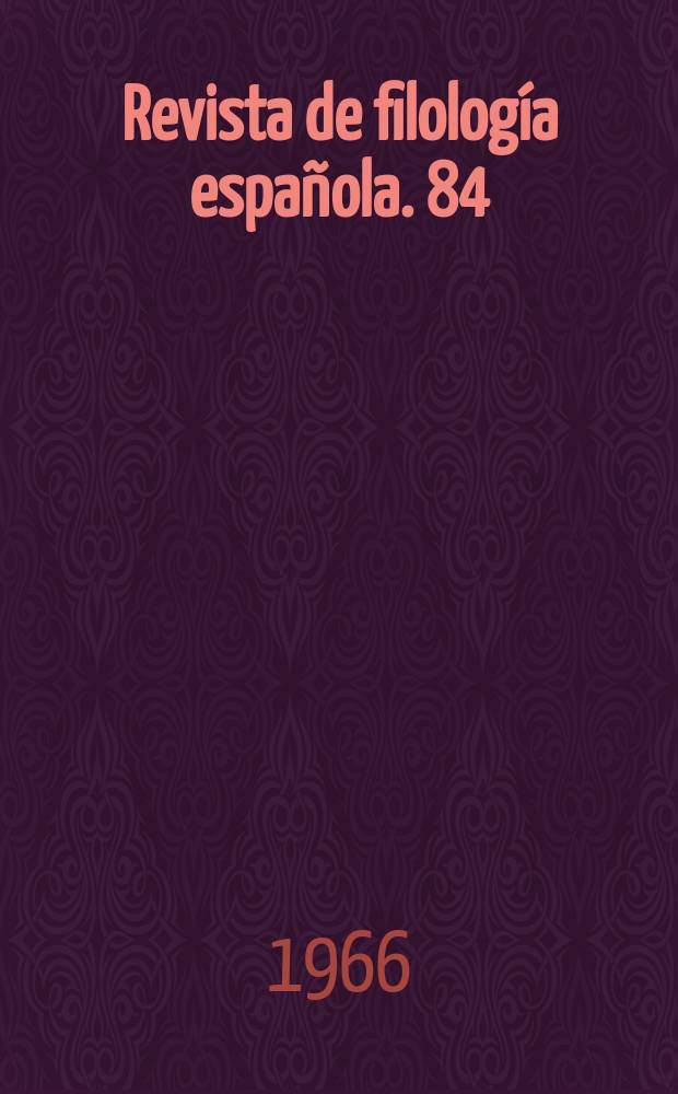 Revista de filología española. 84 : Documentos lingüísticos...