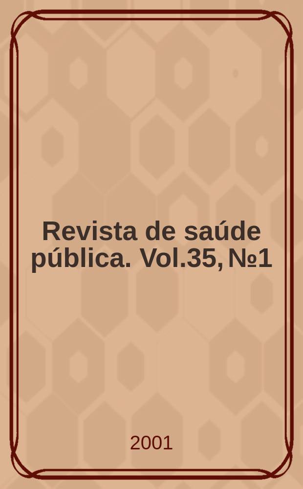 Revista de saúde pública. Vol.35, №1