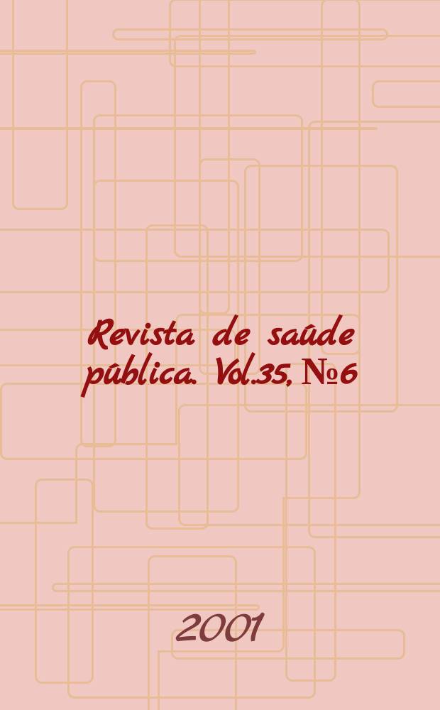 Revista de saúde pública. Vol.35, №6