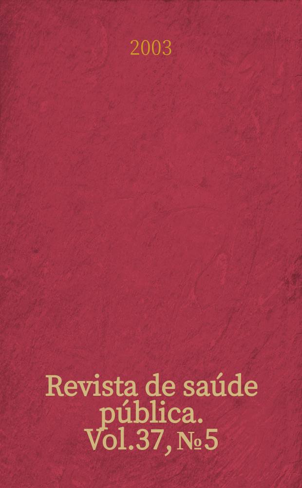 Revista de saúde pública. Vol.37, №5
