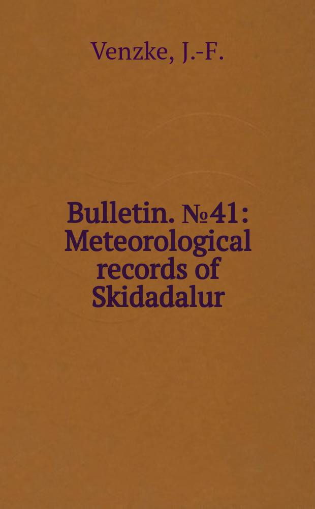 Bulletin. №41 : Meteorological records of Skidadalur