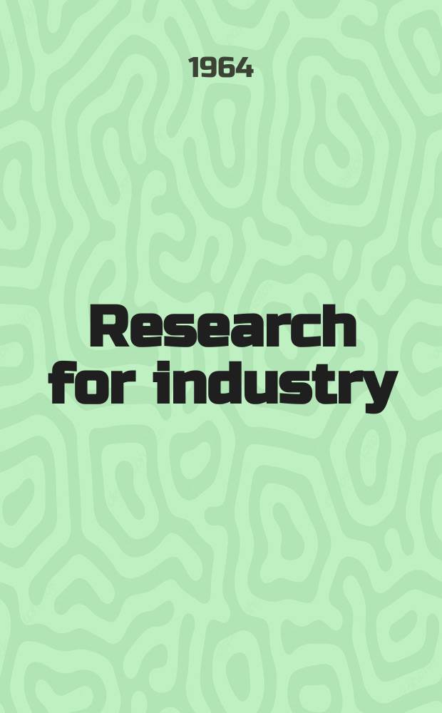 Research for industry : A report on work done by industrial research associations in the government scheme