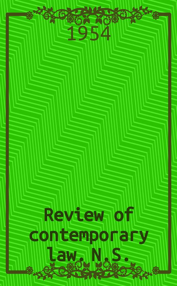 Review of contemporary law. N.S. : Publ. by the International association of democratic lawyers