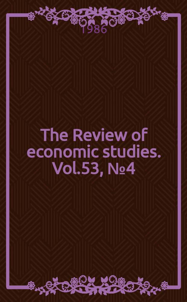 The Review of economic studies. Vol.53, №4(175) : Econometrics special issue