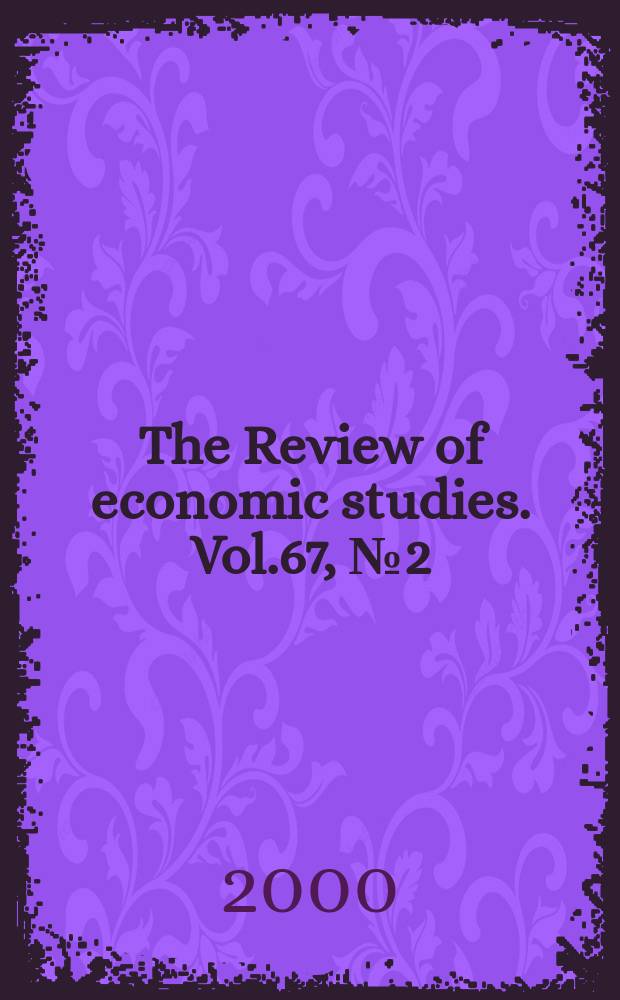 The Review of economic studies. Vol.67, №2(231)