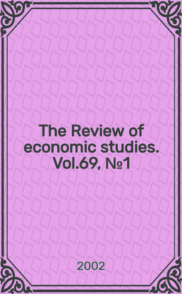 The Review of economic studies. Vol.69, №1(238)