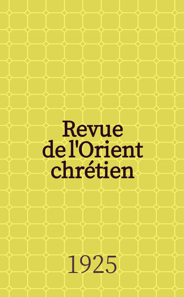 Revue de l'Orient chr&eacute;tien