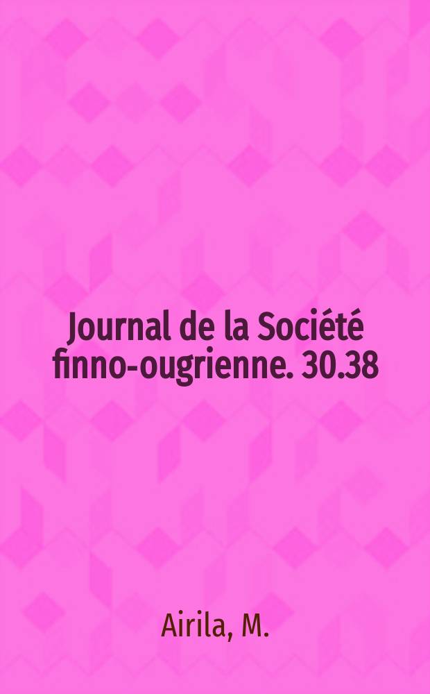 Journal de la Société finno-ougrienne. 30.38 : Nykysuomen ts yhtymän vastineista vanhemmassa kirjakielessä