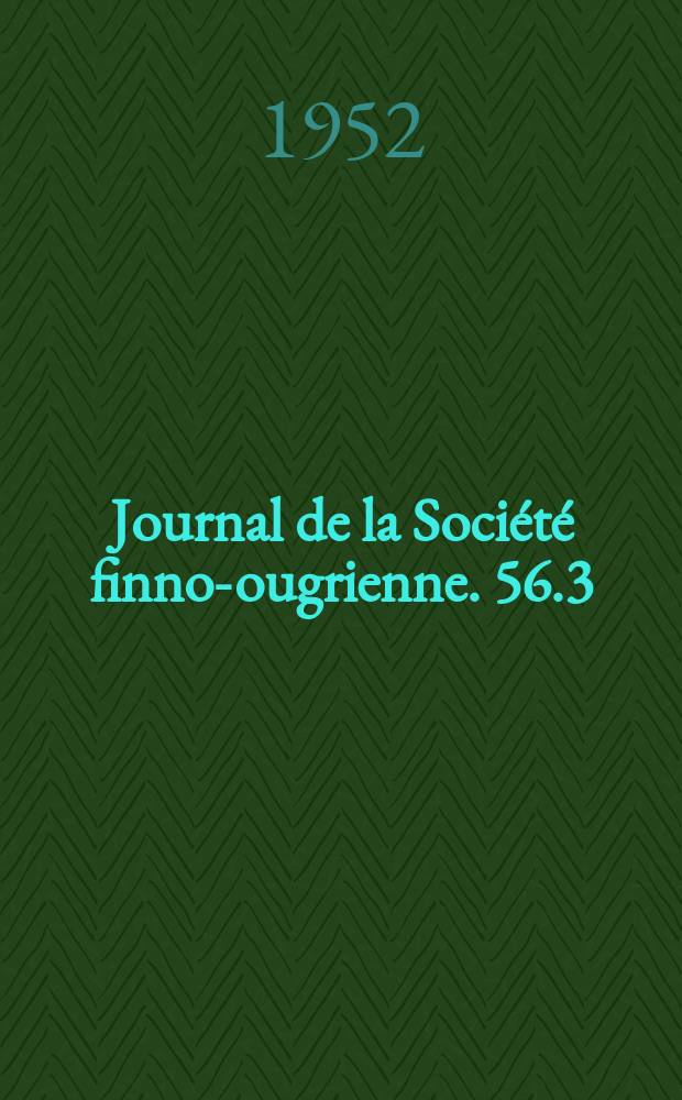 Journal de la Société finno-ougrienne. 56.3 : Über den sog. Vogelbetrug bei den Esten und Liven