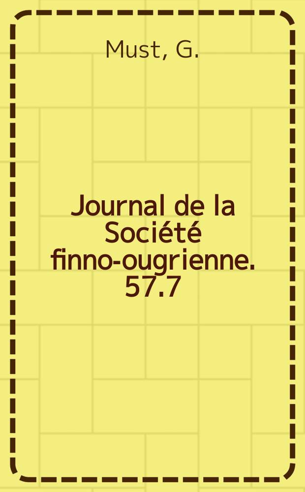 Journal de la Société finno-ougrienne. 57.7 : Der Äquativ in der ostseefinnischen Sprache