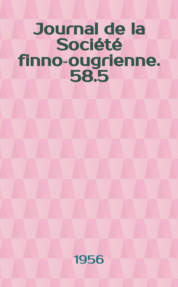 Journal de la Société finno-ougrienne. 58.5 : Die Rhythmusprobleme des Kalevala