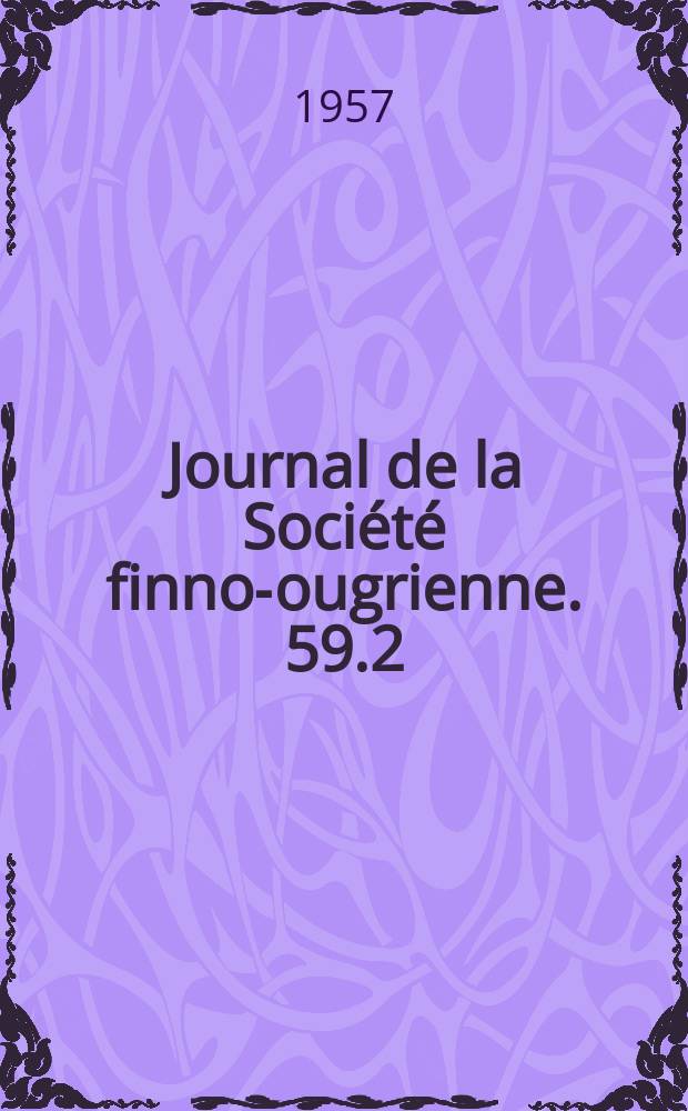 Journal de la Société finno-ougrienne. 59.2 : Der Kuckuck bringt die Botschaft des Sommers