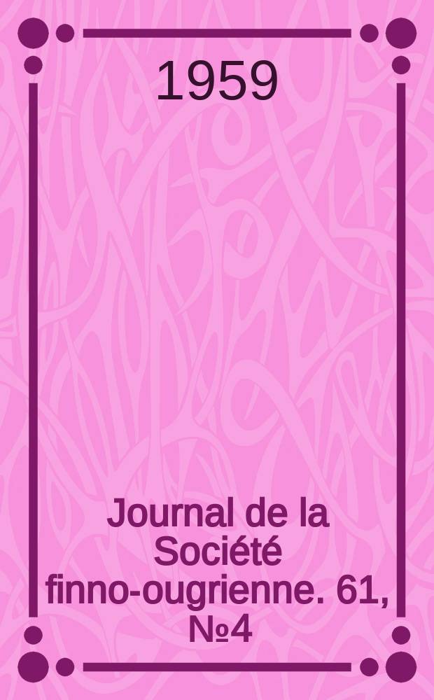 Journal de la Société finno-ougrienne. 61, [№]4 : Mieromies - der Karelsche Volksführer