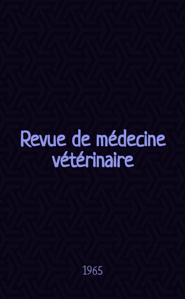 Revue de médecine vétérinaire : Organ mensuel des Écoles nationales vétérinaires de lyon et de Toulouse. T.28 (116), №10