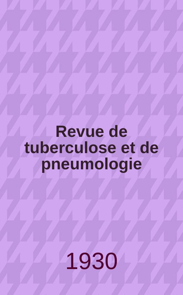 Revue de tuberculose et de pneumologie : Organe offic. de la Soci&eacute;t&eacute; fran&ccedil;aise de tuberculose et du Comite national de d&eacute;fense contre la tuberculose. T.11, №6
