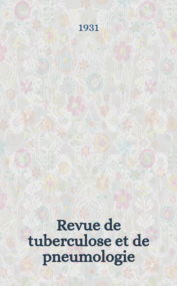 Revue de tuberculose et de pneumologie : Organe offic. de la Soci&eacute;t&eacute; fran&ccedil;aise de tuberculose et du Comite national de d&eacute;fense contre la tuberculose. T.12, №1