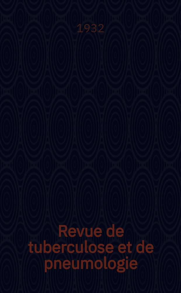 Revue de tuberculose et de pneumologie : Organe offic. de la Société française de tuberculose et du Comite national de défense contre la tuberculose. T.13, №2