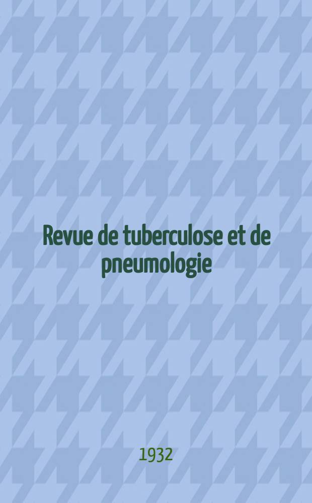 Revue de tuberculose et de pneumologie : Organe offic. de la Société française de tuberculose et du Comite national de défense contre la tuberculose. T.13, №6