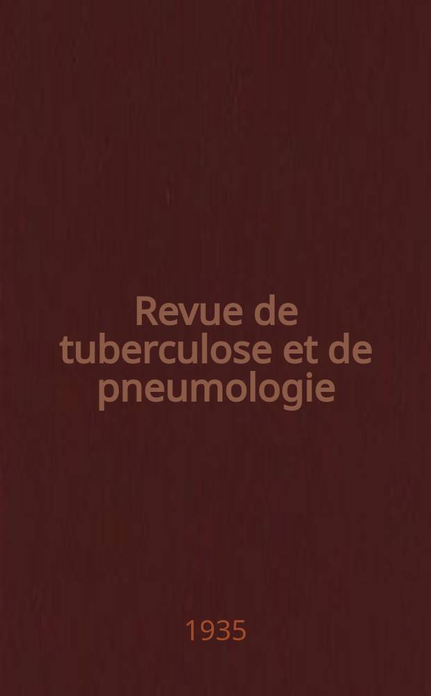 Revue de tuberculose et de pneumologie : Organe offic. de la Société française de tuberculose et du Comite national de défense contre la tuberculose. T.1, №4