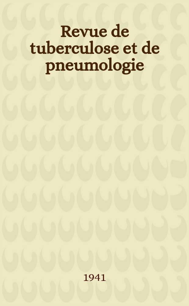 Revue de tuberculose et de pneumologie : Organe offic. de la Soci&eacute;t&eacute; fran&ccedil;aise de tuberculose et du Comite national de d&eacute;fense contre la tuberculose. T.6, №1/2