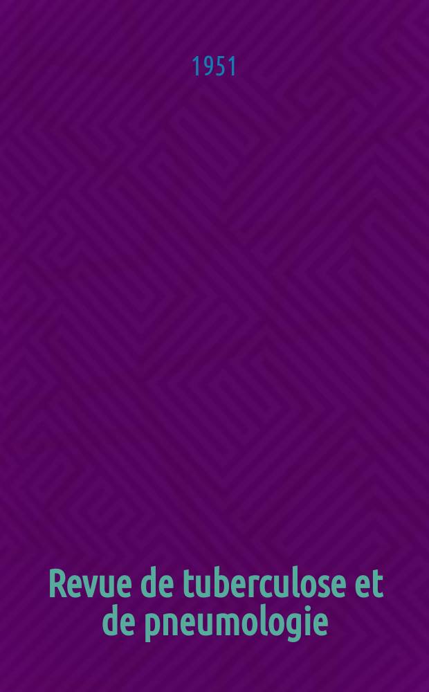 Revue de tuberculose et de pneumologie : Organe offic. de la Soci&eacute;t&eacute; fran&ccedil;aise de tuberculose et du Comite national de d&eacute;fense contre la tuberculose. T.15, №9