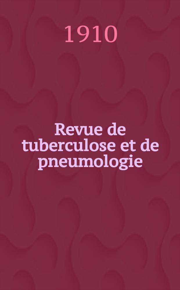 Revue de tuberculose et de pneumologie : Organe offic. de la Société française de tuberculose et du Comite national de défense contre la tuberculose. T.7, №5