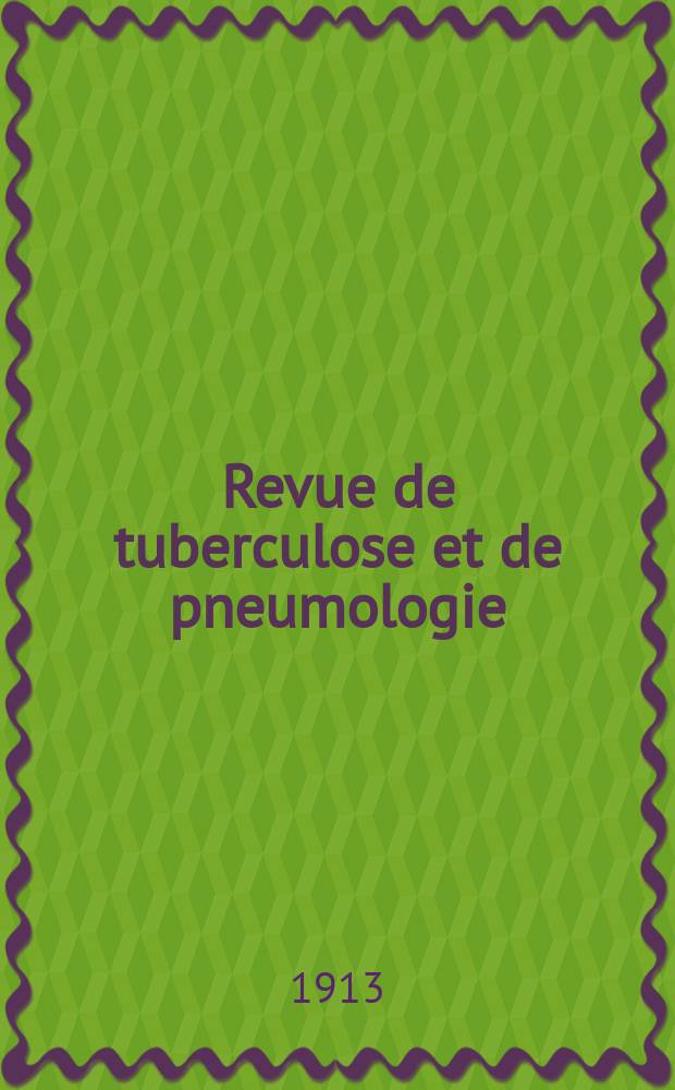 Revue de tuberculose et de pneumologie : Organe offic. de la Société française de tuberculose et du Comite national de défense contre la tuberculose. T.10, №4