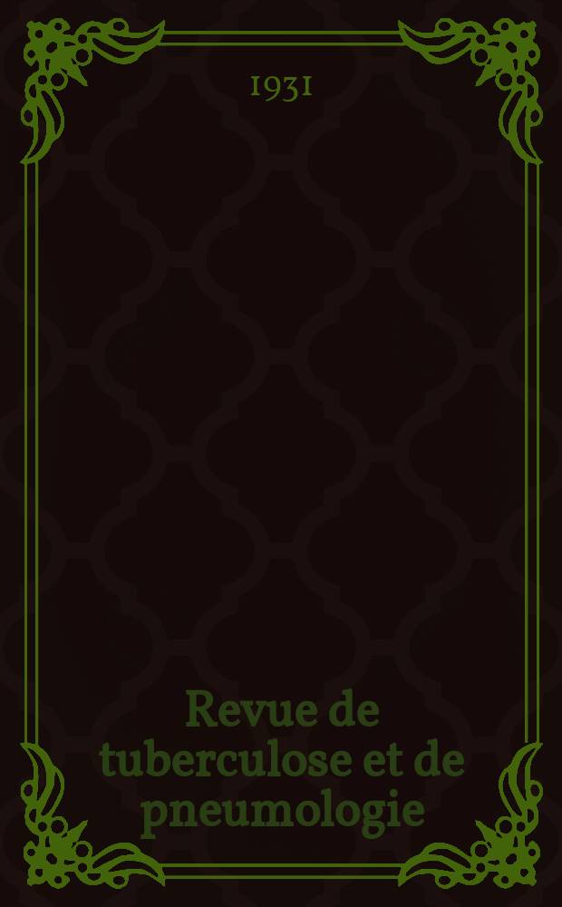 Revue de tuberculose et de pneumologie : Organe offic. de la Société française de tuberculose et du Comite national de défense contre la tuberculose. T.12, №8