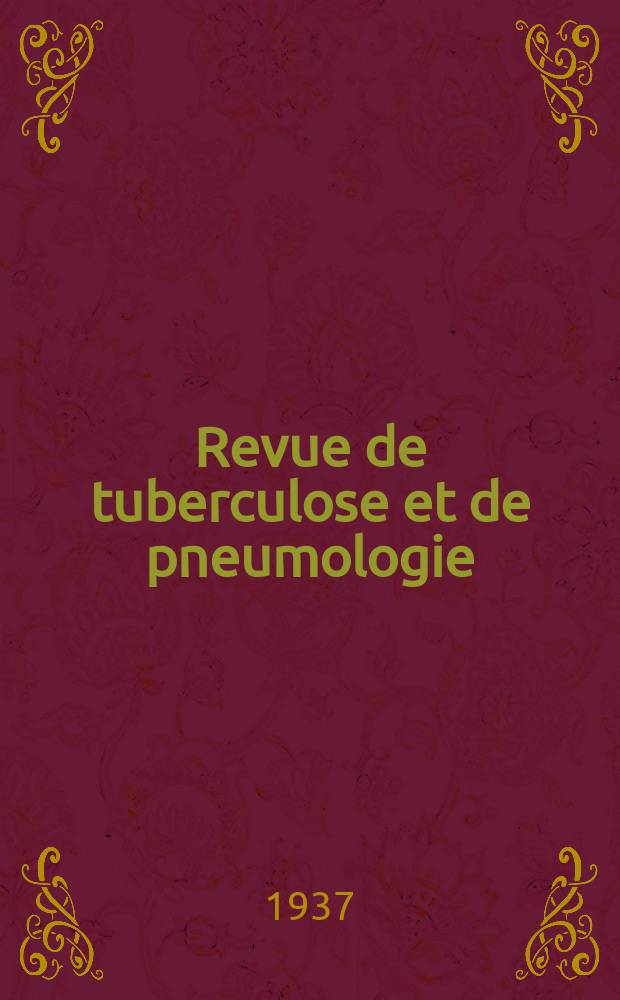 Revue de tuberculose et de pneumologie : Organe offic. de la Société française de tuberculose et du Comite national de défense contre la tuberculose. T.3, №7