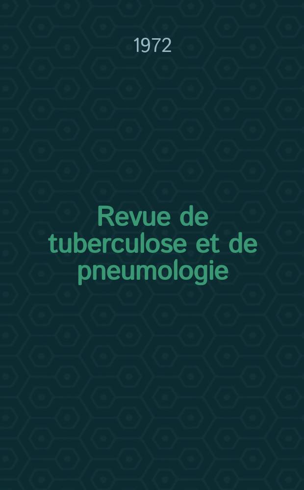 Revue de tuberculose et de pneumologie : Organe offic. de la Société française de tuberculose et du Comite national de défense contre la tuberculose. T.36, №8