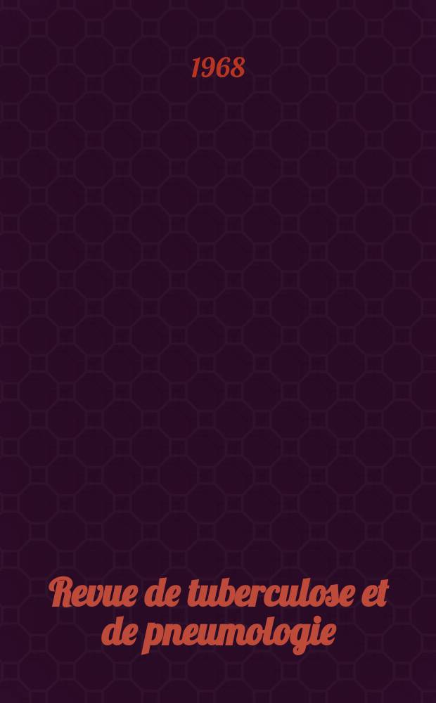 Revue de tuberculose et de pneumologie : Organe offic. de la Soci&eacute;t&eacute; fran&ccedil;aise de tuberculose et du Comite national de d&eacute;fense contre la tuberculose. T.32, №2