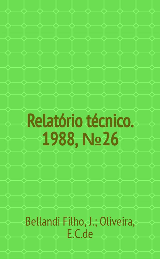 Relat&oacute;rio t&eacute;cnico. 1988, №26 : Properties for ...