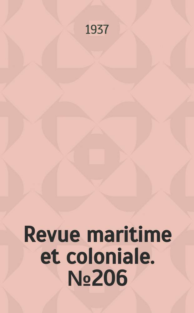 Revue maritime et coloniale. №206